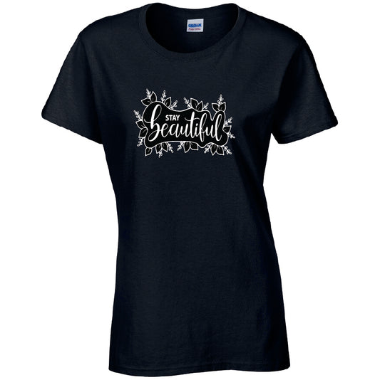 Stay Beautiful T-Shirt Available in Black Grey and White TF25CL18
