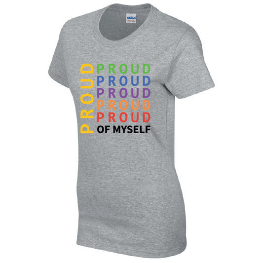 Proud Of Myself T-Shirt Available in Black Grey and White TF25CL23