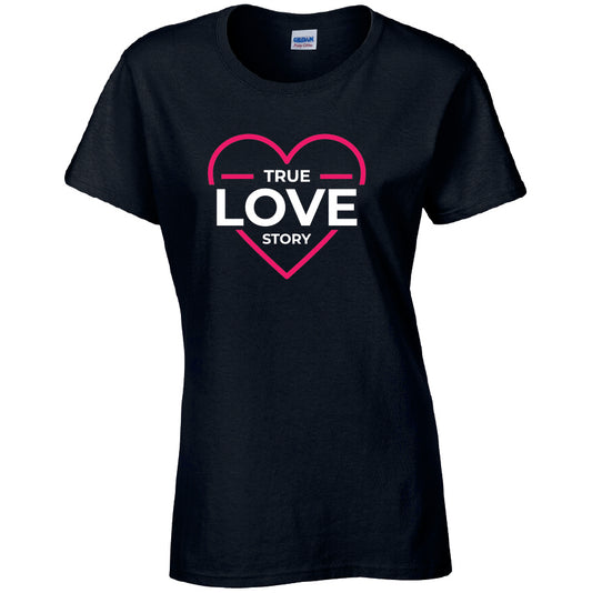 True Love Story T-Shirt Available in Black Grey and White TF25CL32