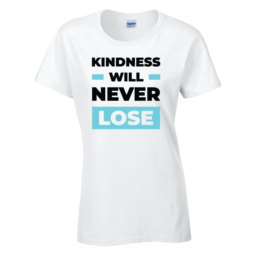 Kindness Will Never Lose T-Shirt Available in Black Grey and White TF25CL34