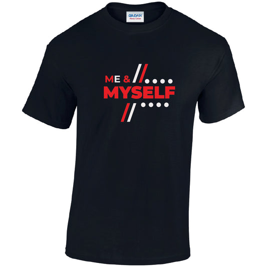 Me & Myself Cotton T-Shirt Available in Black Grey and White TM25CL36