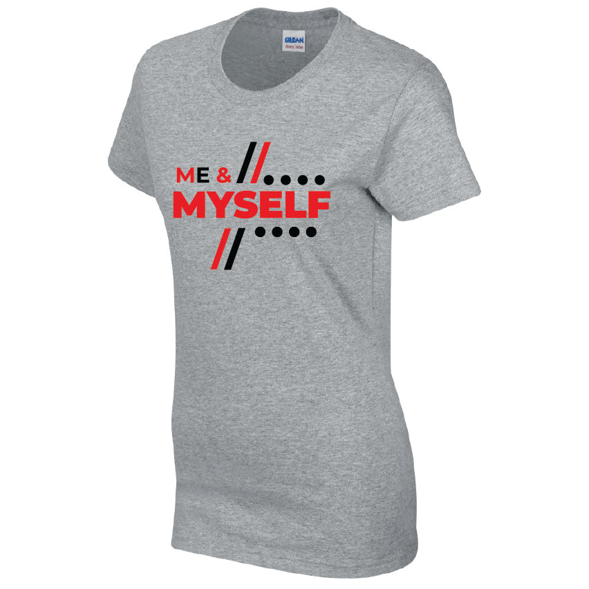 Me & Myself T-Shirt Available in Black Grey and White TF25CL36