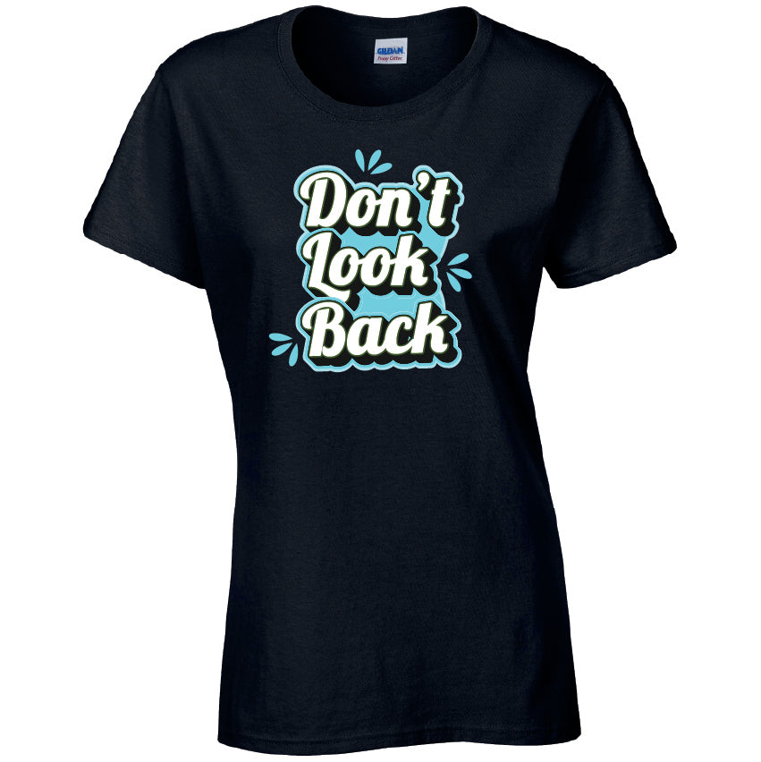Dont Look Back T-Shirt Available in Black Grey and White TF25CL42