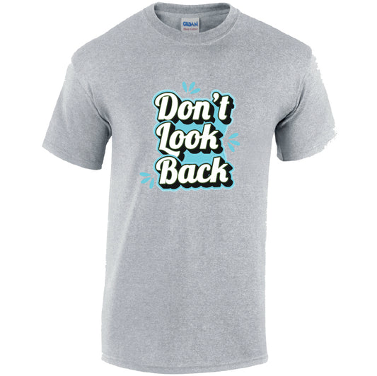 Dont Look Back Cotton T-Shirt Available in Black Grey and White TM25CL42