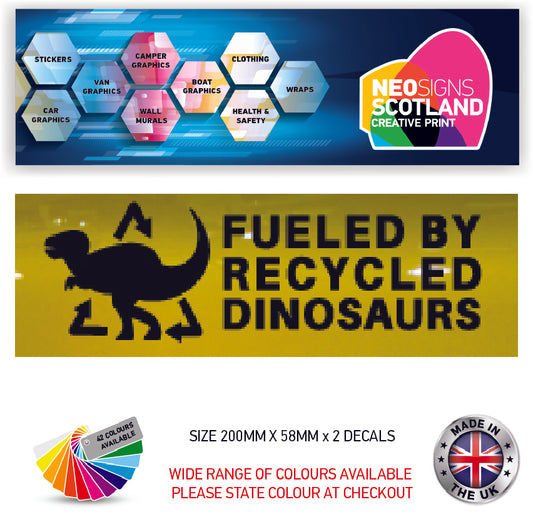 200CG008 Fueled By Recycled Dinosaurs Sticker 200mm x 58mm