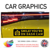 200CG012 Smile Youre On Dash Cam Sticker 200mm x 45mm