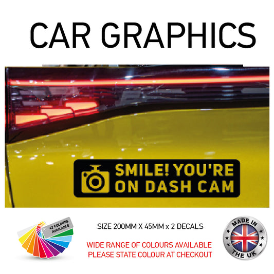 200CG012 Smile Youre On Dash Cam Sticker 200mm x 45mm