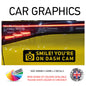 200CG012 Smile Youre On Dash Cam Sticker 200mm x 45mm