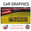200CG013 Smile Youre On Dash Cam Sticker 200mm x 45mm