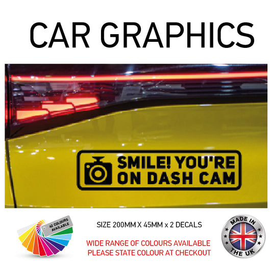 200CG013 Smile Youre On Dash Cam Sticker 200mm x 45mm