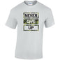 Never Give Up Cotton T-Shirt Available in Black Grey and White TM25CL10