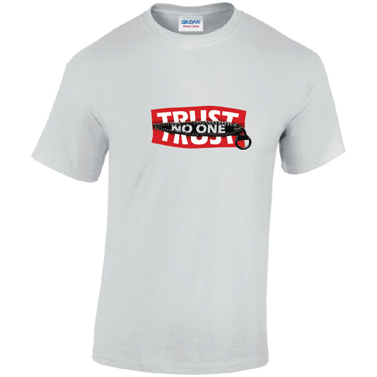 Trust No One Cotton T-Shirt Available in Black Grey and White TM25CL14