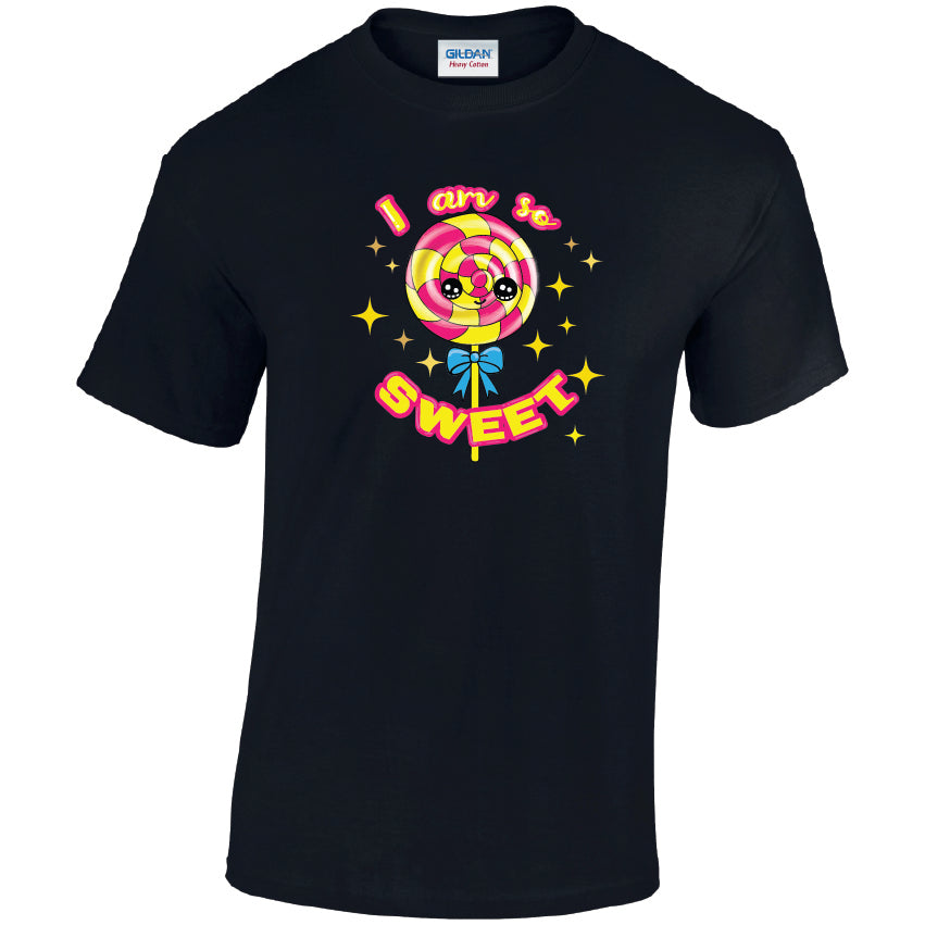 I Am So Sweet Cotton T-Shirt Available in Black Grey and White TM25CL17