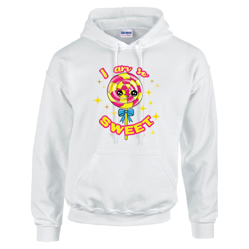 HCL17 I am So Sweet Unisex Cotton Hoodie Various Sizes & Colours Available