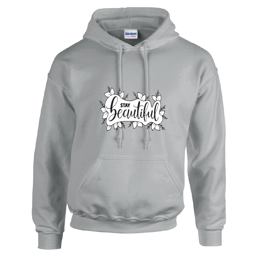 HCL18 Stay Beauitful Unisex Cotton Hoodie Various Sizes & Colours Available