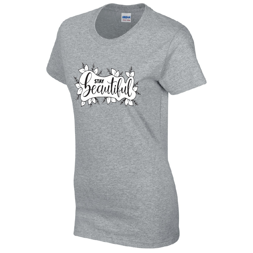 Stay Beautiful T-Shirt Available in Black Grey and White TF25CL18