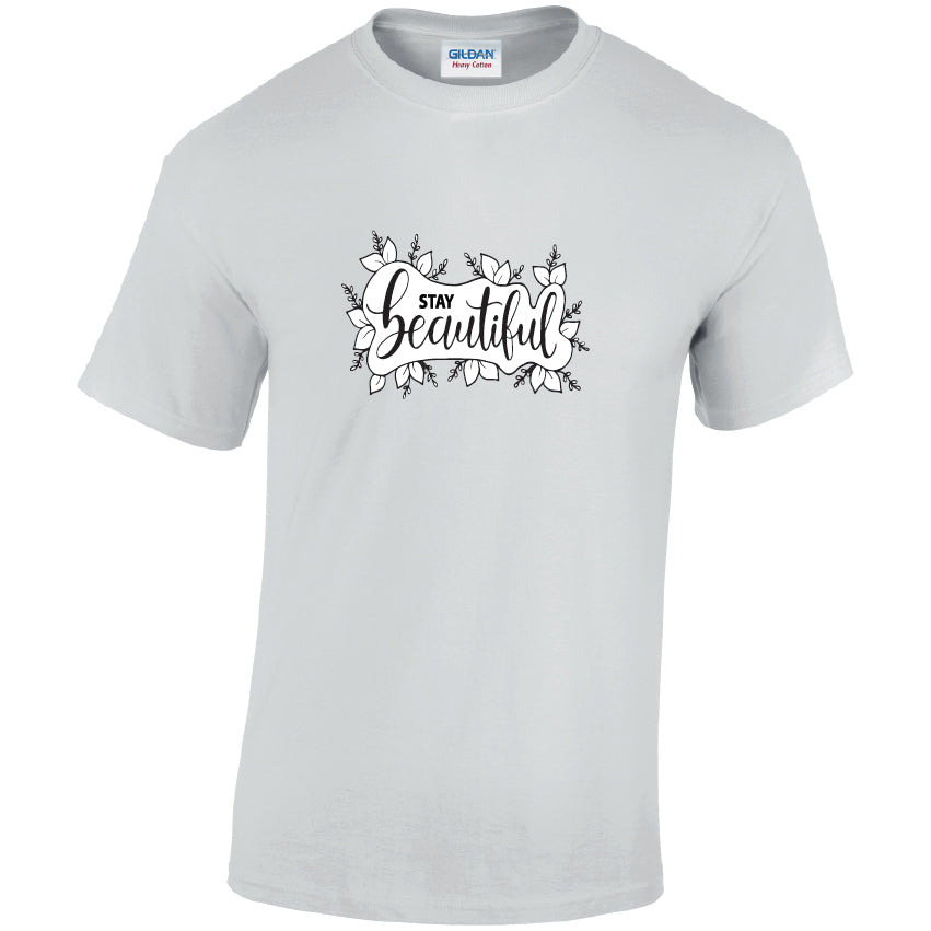 Stay Beautiful Cotton T-Shirt Available in Black Grey and White TM25CL18