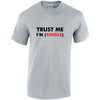 Trust Me Im Single Cotton T-Shirt Available in Black Grey and White TM25CL20