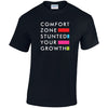 Comfort Zone Stunted Your Growth Cotton T-Shirt Available in Black Grey and White TM25CL22