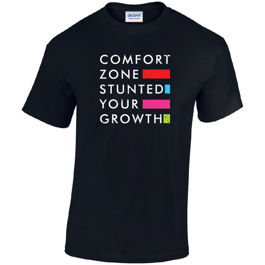 Comfort Zone Stunted Your Growth Cotton T-Shirt Available in Black Grey and White TM25CL22