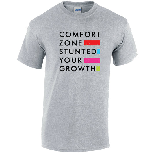 Comfort Zone Stunted Your Growth Cotton T-Shirt Available in Black Grey and White TM25CL22