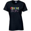 Positive Thinking Stay Strong T-Shirt Available in Black Grey and White TF25CL24