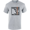 Everything You Like Do It With Passion Cotton T-Shirt Available in Black Grey and White TM25CL27
