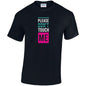 Please Dont Touch Me Cotton T-Shirt Available in Black Grey and White TM25CL31