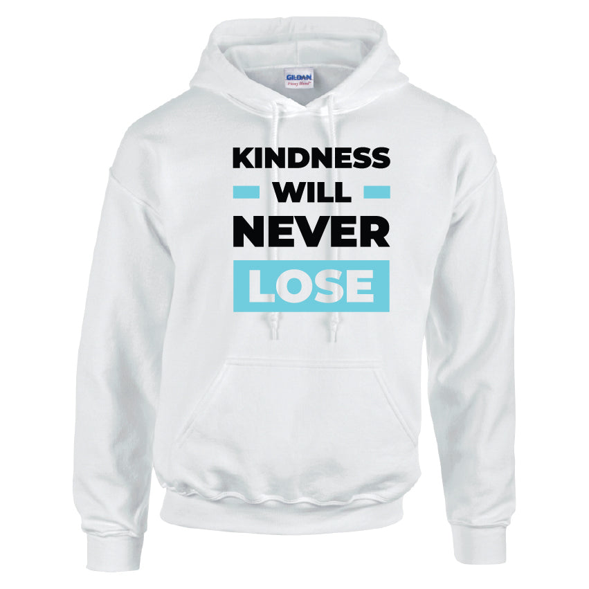 HCL34 Kindness Will Never Lose Unisex Cotton Hoodie Various Sizes & Colours Available