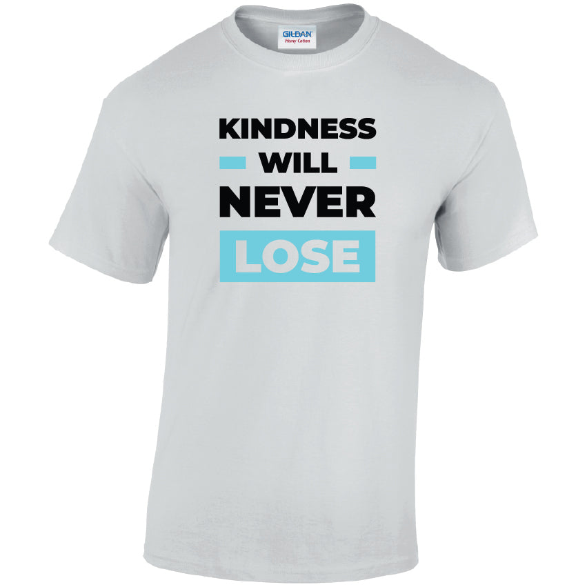 Kindness Will Never Lose Cotton T-Shirt Available in Black Grey and White TM25CL34
