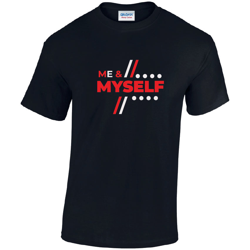 CL36 Me & Myself Unisex Cotton T-Shirts Various Sizes & Colours Available
