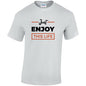 Just Enjoy This Life Cotton T-Shirt Available in Black Grey and White TM25CL37