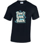 Dont Look Back Cotton T-Shirt Available in Black Grey and White TM25CL42