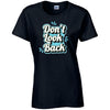 Dont Look Back T-Shirt Available in Black Grey and White TF25CL42