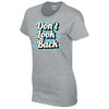 Dont Look Back T-Shirt Available in Black Grey and White TF25CL42