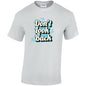 Dont Look Back Cotton T-Shirt Available in Black Grey and White TM25CL42