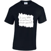 If You`re Happy And Know It Thank Your EX! Cotton T-Shirt Available in Black Grey and White TM25CL05