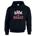 HCL06 Wild At Heart  Unisex Cotton Hoodie Various Sizes & Colours Available