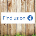 BAN005 Find Us On Facebook Advertising PVC Banner Indoor/Outdoor Waterproof with Eyelets 5 Sizes Available