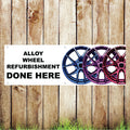 BAN009 Alloy Wheel Refurbishment Done Here Garage Advertising PVC Banner Indoor/Outdoor Waterproof with Eyelets 5 Sizes Available
