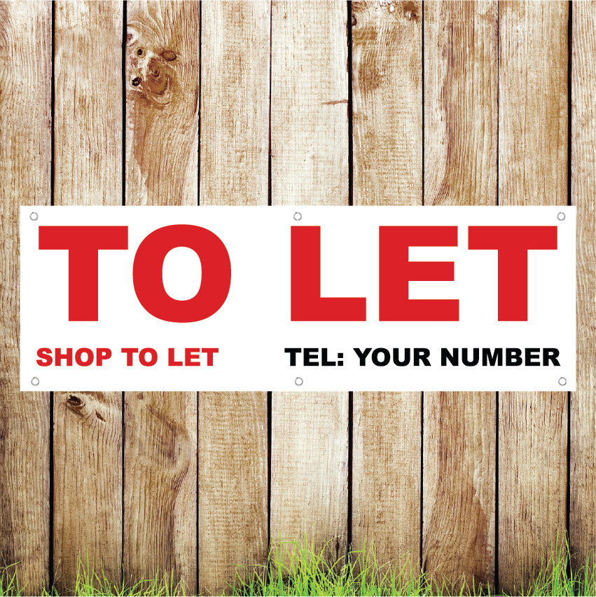BAN021 To Let Advertising PVC Banner Indoor/Outdoor Waterproof with Eyelets 5 Sizes Available
