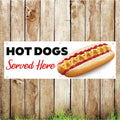 BAN024 Hot Dogs Served Here Advertising PVC Banner Indoor/Outdoor Waterproof with Eyelets 5 Sizes Available