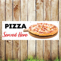 BAN026 Pizza Served Here Advertising PVC Banner Indoor/Outdoor Waterproof with Eyelets 5 Sizes Available