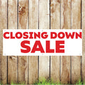 BAN034 Closing Down Sale Advertising PVC Banner Indoor/Outdoor Waterproof with Eyelets 5 Sizes Available