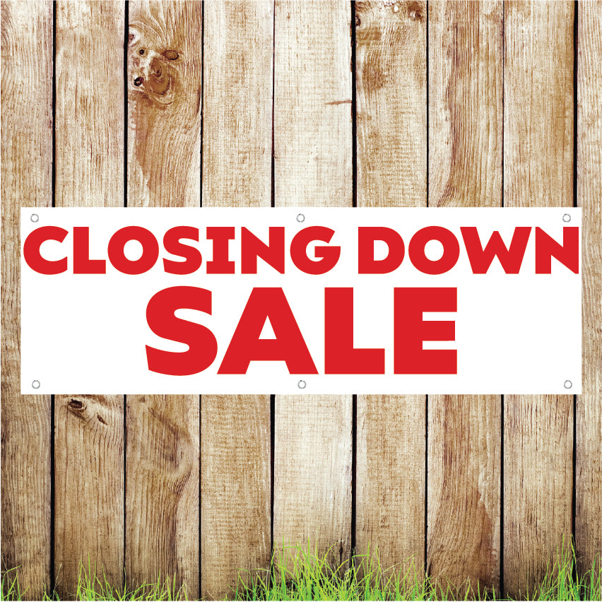 BAN034 Closing Down Sale Advertising PVC Banner Indoor/Outdoor Waterproof with Eyelets 5 Sizes Available