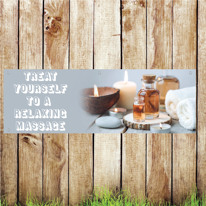 BAN058 Treat Yourself To A Relaxing Massage Advertising PVC Banner Indoor/Outdoor Waterproof with Eyelets 5 Sizes Available