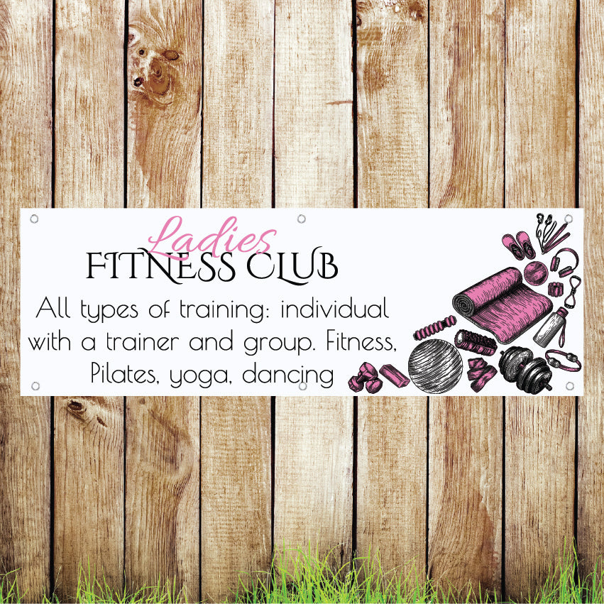BAN087 Ladies Fitness Club Advertising Gym PVC Banner Indoor/Outdoor Waterproof with Eyelets 5 Sizes Available
