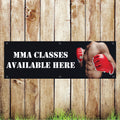 BAN089 MMA Classes Available Here Advertising Gym PVC Banner Indoor/Outdoor Waterproof with Eyelets 5 Sizes Available
