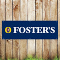 BAN120 Fosters Advertising PVC Pub Banner Indoor/Outdoor Waterproof with Eyelets 5 Sizes Available