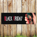 BAN132 Black Friday Advertising PVC Pub Banner Indoor/Outdoor Waterproof with Eyelets 5 Sizes Available
